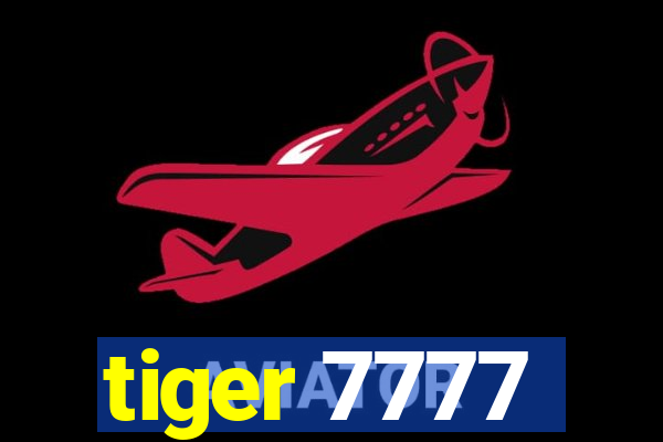 tiger 7777